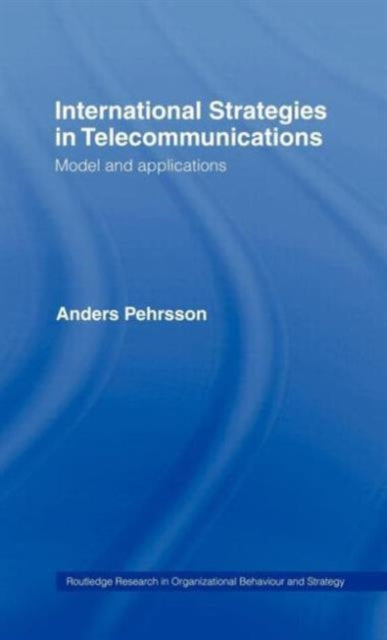 Book cover of: International Strategies in Telecommunications. By: Anders Pehrsson