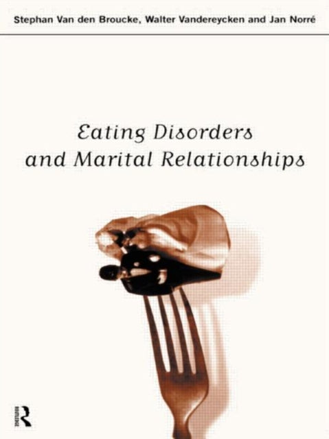 Book cover of: Eating Disorders and Marital Relationships