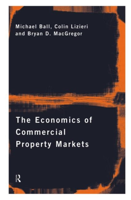 Book cover of: Economics of Commercial Property Markets
