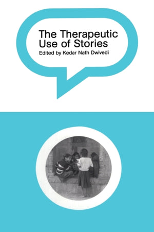 The Therapeutic Use of Stories