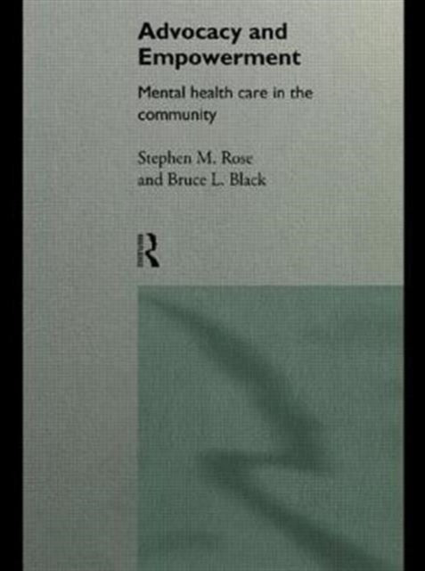 Book cover of: Advocacy and Empowerment. By: Stephen M. Rose