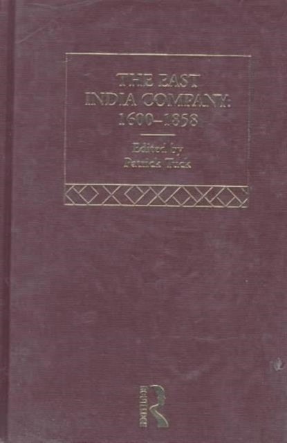 The East India Company: 1600 - the mid-nineteenth century