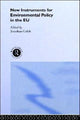 Book cover of: New Instruments for Environmental Policy in the EU