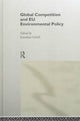 Book cover of: Global Competition and EU Environmental Policy. By: Jonathan Golub