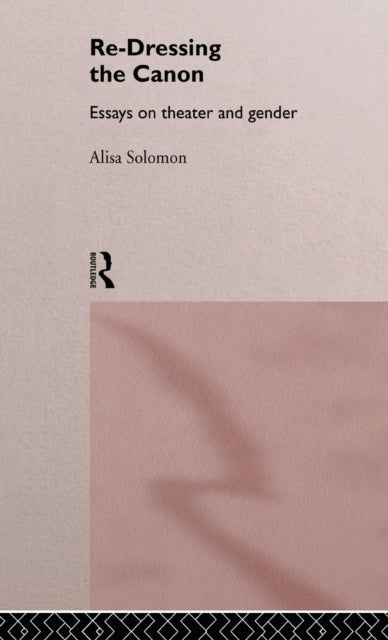 Book cover of: Re-Dressing the Canon
