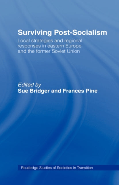 Book cover of: Surviving Post-Socialism. By: Frances Pine