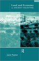 Book cover of: Land and Economy in Ancient Palestine