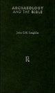 Book cover of: Archaeology and the Bible. By: John Laughlin