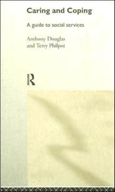 Book cover of: Caring and Coping. By: Anthony D *Nfa*