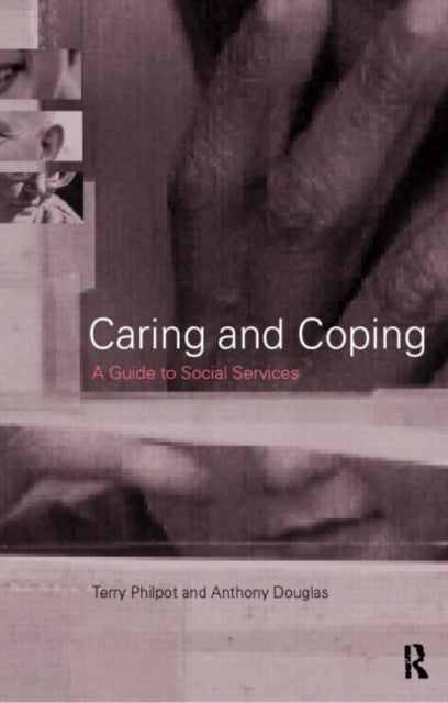 Book cover of: Caring and Coping. By: Anthony D *Nfa*