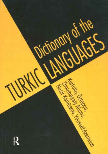 Book cover of: Dictionary of Turkic Languages. By: Youssef Azemoun
