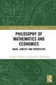Book cover of: Philosophy of Mathematics and Economics. By: Thomas Boylan: