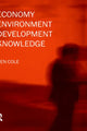 Book cover of: Economy-Environment-Development-Knowledge. By: Ken Cole