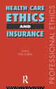 Book cover of: Health Care, Ethics and Insurance