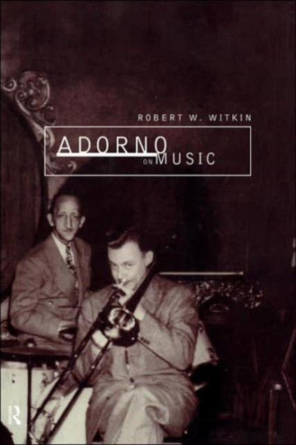 Book cover of: Adorno on Music
