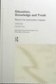 Book cover of: Education, Knowledge and Truth. By: David Carr
