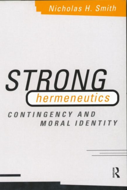 Book cover of: Strong Hermeneutics