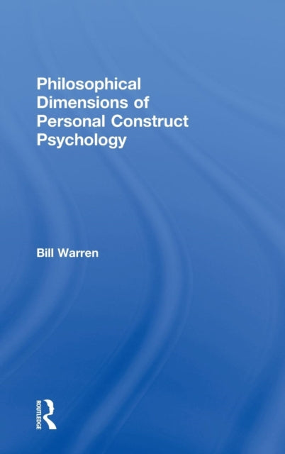 Book cover of: Philosophical Dimensions of Personal Construct Psychology