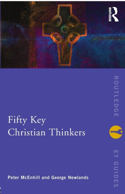 Book cover of: Fifty Key Christian Thinkers