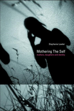 Mothering the Self