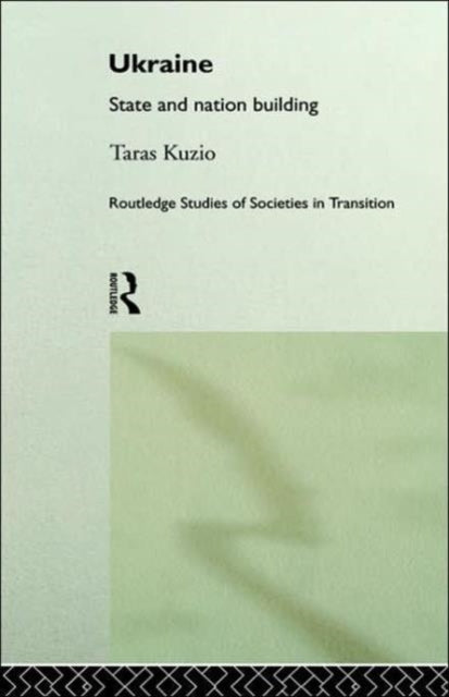 Book cover of: Ukraine. By: Taras Kuzio