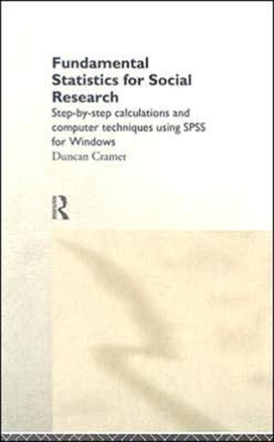 Book cover of: Fundamental Statistics for Social Research