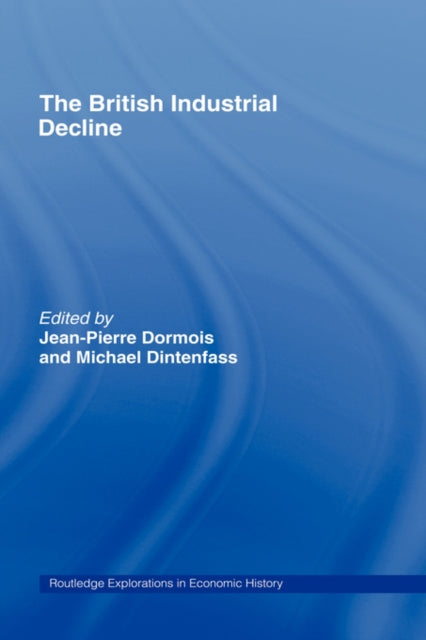 Book cover of: British Industrial Decline
