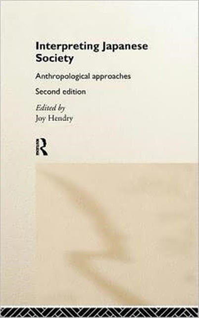 Book cover of: Interpreting Japanese Society. By: Joy Hendry