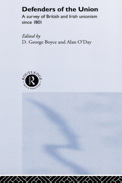 Book cover of: Defenders of the Union. By: George Boyce