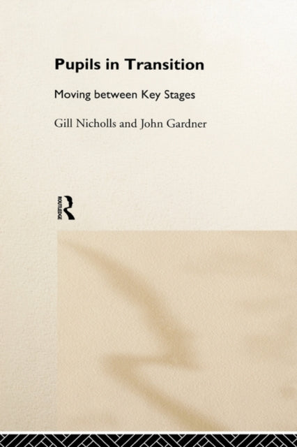 Book cover of: Pupils in Transition. By: John Gardner
