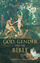 Book cover of: God, Gender and the Bible