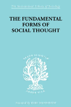 The Fundamental Forms of Social Thought