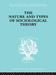 Book cover of: Nature and Types of Sociological Theory. By: Don Martindale