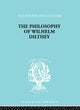 Book cover of: Philosophy of Wilhelm Dilthey. By: H.A. Hodges
