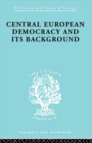 Central European Democracy and its Background