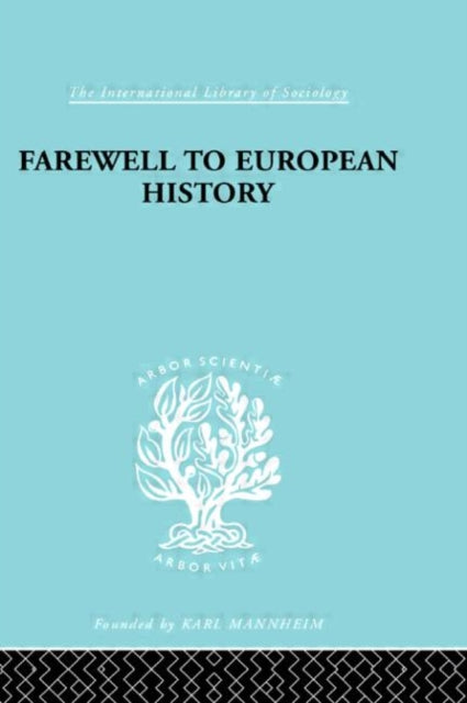 Book cover of: Farewell European Hist Ils 95. By: A. Weber