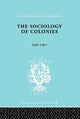 Book cover of: Sociology of Colonies [Part 2]. By: Rene Maunier