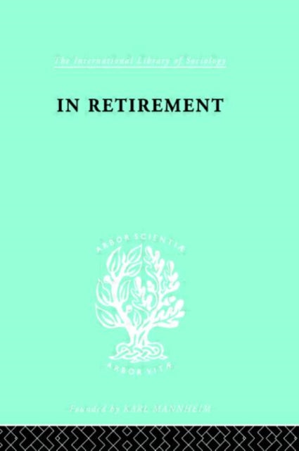 Book cover of: In Retirement. By: Howard Bracey