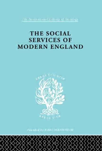 The Social Services of Modern England