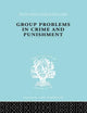 Book cover of: Group Problems in Crime and Punishment. By: Herman Mannheim