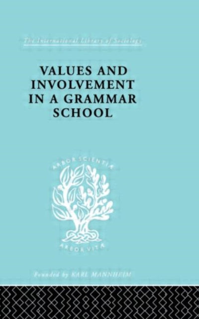 Values and Involvement in a Grammar School