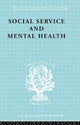 Book cover of: Social Service and Mental Health. By: M. Ashdown
