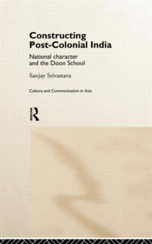 Constructing Post-Colonial India