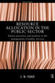 Book cover of: Resource Allocation in the Public Sector