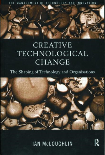 Book cover of: Creative Technological Change