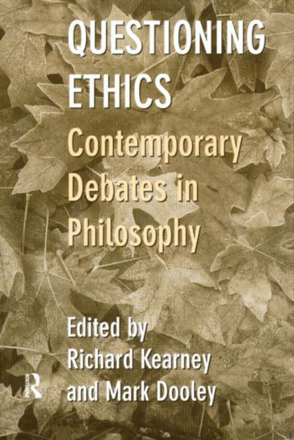 Book cover of: Questioning Ethics. By: R. Kearney