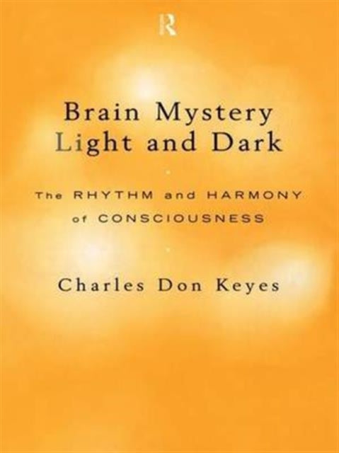 Book cover of: Brain Mystery Light and Dark. By: Charl Don Keyes