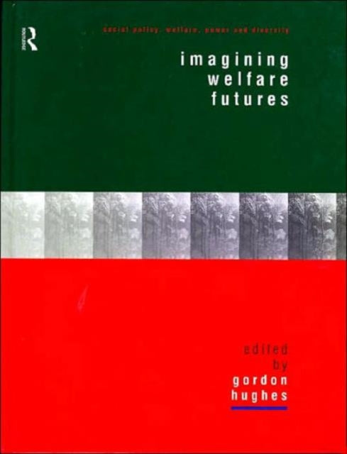 Imagining Welfare Futures