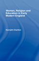 Book cover of: Women, Religion and Education in Early Modern England
