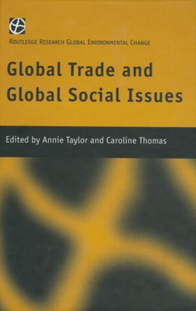 Book cover of: Global Trade and Global Social Issues